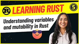 Developers 5-Understanding Variables and Mutability in Rust