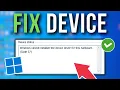 Fix Windows Cannot Initialize The Device Driver For This Hardware Code 37