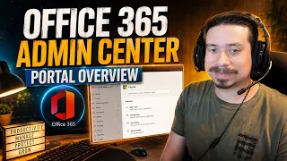 IT Office 365 Admin Center Portal Overview