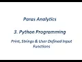 3 Python Print String Input functions