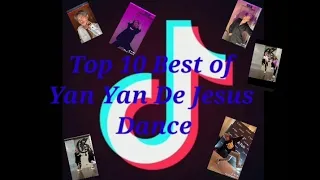 top 10 best of yan yan de jesus dance tik tok everywhere