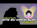 Download Lagu DJ QASIDAH UNTUK CALON IMAM - CINTAI AKU KARENA ALLAH (BERKAH)