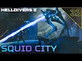 Download Lagu 👾 Squid City Liberation - Helldivers 2 Co-Op [32] Leviathan Madness + Illuminate Mega Cities