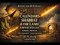 Beyond the 66 Podcast Biblical Calendar Shabbat Appointed Times the Land