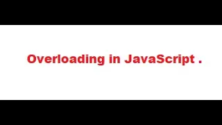 Overloading in JavaScript