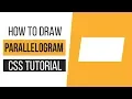 How to Draw a Parallelogram with CSS How to Draw CSS Shapes-Tutorial 8 CSS Tutorials