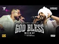 Lagu God Bless Mashup | Diljit Dosanjh X Karan Aujla | Harshal Music | Punjabi Mashup 2025