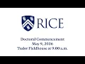 Doctoral Commencement Ceremony at Rice University 2026