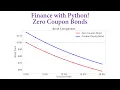Finance with Python Zero Coupon Bonds