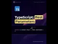 Learn Rest parameter in Typescript for beginner