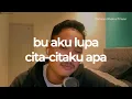 Download Lagu bu aku lupa cita-citaku apa