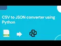 Convert CSV to JSON python csv to json using python