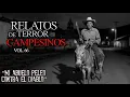 EL ABUELO LUCHO CONTRA EL DIABLO | RELATOS DE TERROR CAMPESINOS | VOL. 66