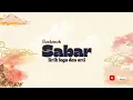 Download Lagu Lirik Lagu Sabar (Sinau Bareng) - Sadewok