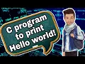 C program to print hello world C programming Tutorial Program 1