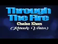 THROUGH THE FIRE - Chaka Khan [from "My Amanda"] (KARAOKE VERSION)
