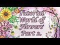 Tutorial World of Flowers Part 2