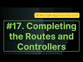 17 Completing the ToDo List Routes and Controllers MERN Stack App Tutorial v2 0