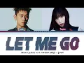 Download Lagu CRUSH (크러쉬) 'Let Me Go' (with Taeyeon) Lyrics (Color Coded Han/Rom/Eng)