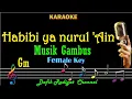 Habibi Ya nurul Ain (Karaoke) Musik Gambus Nada Wanita/Cewek Female key Gm