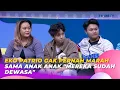 Download Lagu Anak Anak Sudah Dewasa, EKO Gak Pernah Marah | BROWNIS (20/4/23) P3