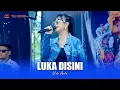 Lagu LUKA DISINI - VIDA AULIA - OM SAVANA SAKJOSE
