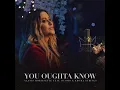 You Oughta Know