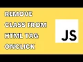 Remove Class from HTML Tag OnClick JavaScript HowToCodeSchool com