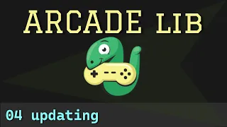 Python Arcade library - 04