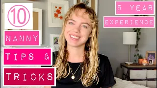 10 NANNY tips tricks - 6 years experience preschool certified teacher Nicole Gillian