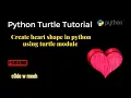 Impress Your Crush Create a Heart Shape in Python using Turtle Module Python Programming Tutorial