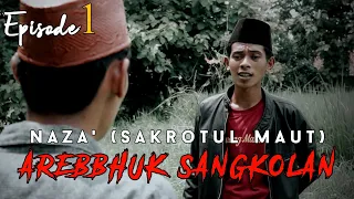 sakrotul maut 1 arebbhuk sangkolan mata pena 