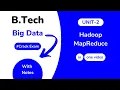 Unit 2 Hadoop and MapReduce Big Data AKTU With Notes BTech 3rd Year KCS 061