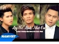 Download Lagu Ký Ức Anh Nhớ Em - Lệ Rơi ft Vương Bảo Nam ft Vũ Quốc Nhật [MV HD OFFICIAL]