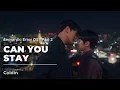 FMV Semantic Error OST Part 2 Coldin 콜딘 - Can You Stay (Eng cc)