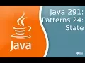 Java Lesson 291 Patterns 24 State