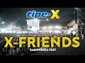 Download Lagu TIPE-X - X-FRIENDS LIVE IN SABIPHORIA FESTIVAL