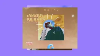 موسي سام الصوت فيه صدا MOUSV Elsoot Fe Sada 