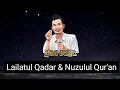 Download Lagu Lailatul Qadar \u0026 Nuzulul Qur'an - Gus baha