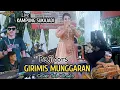Download Lagu GIRIMIS MUNGGARAN | COVER TEH WINWIN -LIVE KAMPUNG SUKAJADI (Genjlong music)