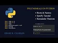 Polynomial Operations in Python SymPy Roots Factorization Remainder Theorem