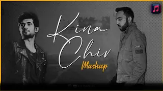 Download Kina Chir Mashup | Mere Mehboob | The PropheC | Sanam | Bolllywood Lo-fi Chill | [ Music_Beat's ] MP3