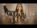 Lagu Gabriela Rocha - Poderoso Deus (Medley) (Ao Vivo)
