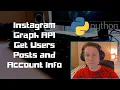 Instagram Graph API Get User Posts and Account Info