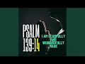 Download Lagu Psalm 139:14 I am fearfully and wonderfully made