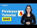Firebase Tutorial For Beginners 2026 What Is Firebase Firebase Basics Simplilearn