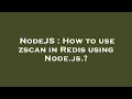 NodeJS How to use zscan in Redis using Node js
