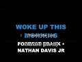 NATHAN DAVIS JR - WOKE UP THIS MORNING (KARAOKE VERSION)