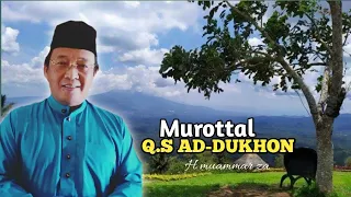 Download MUROTTAL MUAMMAR ZA - AD-DUKHON MP3