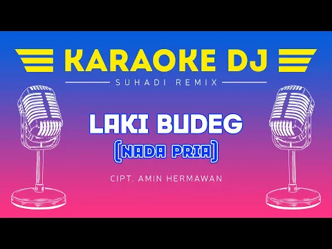 Download MP3 KARAOKE | DJ LAKI BUDEG - Noor Elfathony | Nada Pria |